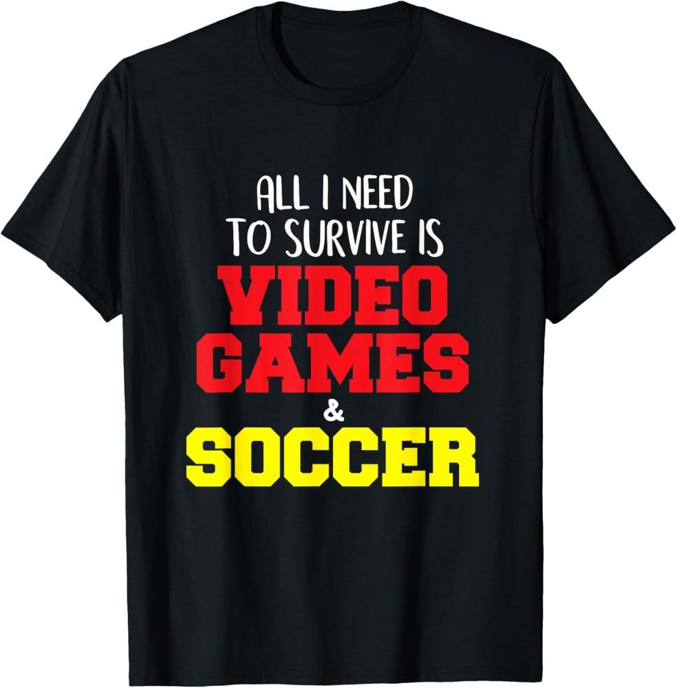 Video Games, Soccer, Funny Quote Saying Graphic T-Shirt Unisex T-Shirt XXL