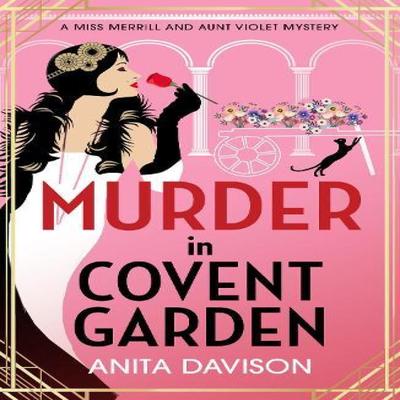 Murder In Covent Garden by Anita Davison Hardback Book 9781785133305