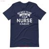 Be Nice To Me I May Your Nurse Someday T Shirt Vintage Designer Clothes Streetwear Top For Everyday Wear Breathable