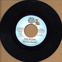 

7inch Record MORGAN HERITAGE - Have No Fear NONE Special Deliver 2007 France Reggae, Ska & Dub Used
