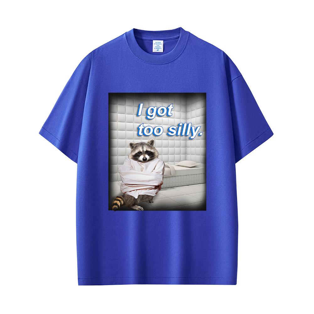 Ich bin zu albern Waschbär Lustiges Meme T-Shirt Unisex Damen Lässig Baumwolle Vintage Kurzarm Humor Übergroßes T-Shirt Unisex Streetwear