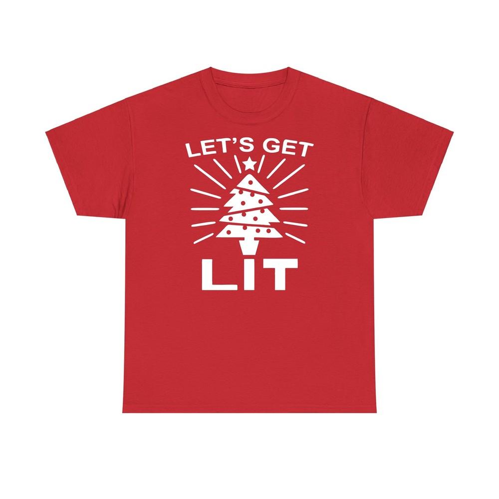 Lets Get Lit Christmas T Shirt Christmas Decoration Festive Party Xmas Tee Top S