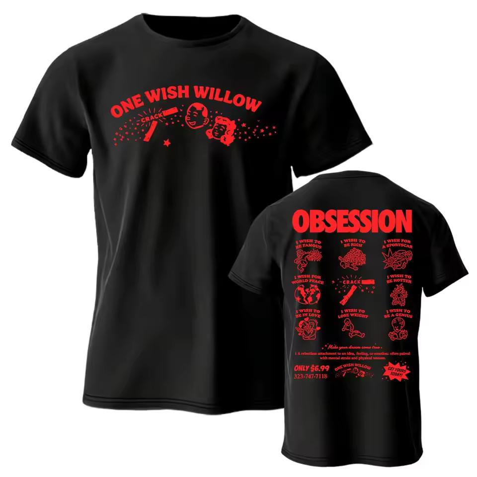 Movie Obsession One Wish Willow T-shirt Short Sleeve Cotton Summer Casual Tshirts Unisex Streetwear Fashion Design Graphic Tees