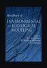 The Handbook of Environmental and Ecological Modeling Book