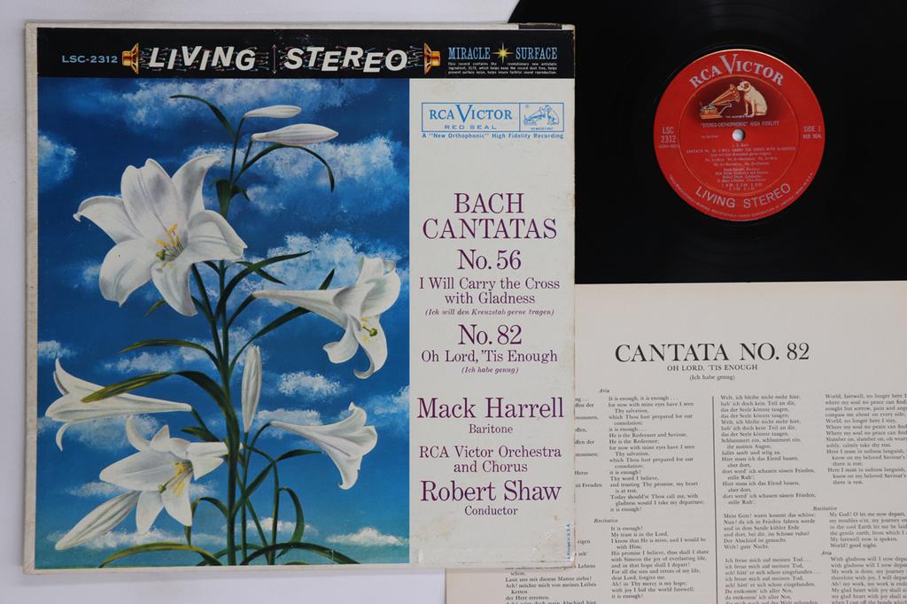 LP Record MACK HARREL, ROBERT SHAW, RCA VICTO - Bach Cantata No56 I Will Carry The  LSC2312 RCA VICTOR 1960 US Classical Used