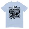 I Love One Unisex And Several Guns Funny Gun Owner Unisex Tshirt