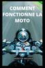 Kniha Comment Fonctionne La Moto