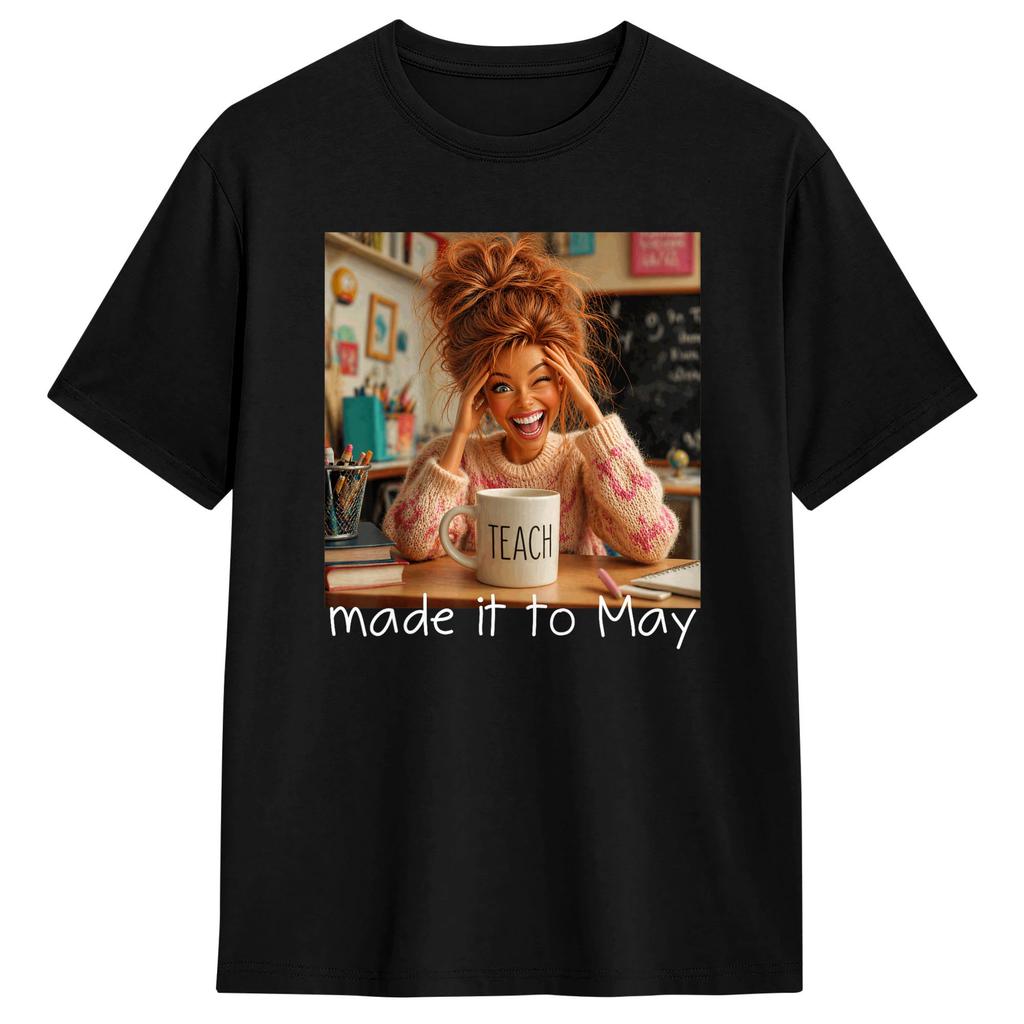 Oversized Tshirt Summer Funny Made It To May Teacher Student Last Day Of School Meme Hip Hop T Shirts Cotton Tee Shirt