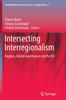 The Intersecting Interregionalism : Regions, Global Governance and the EU : 7 Book