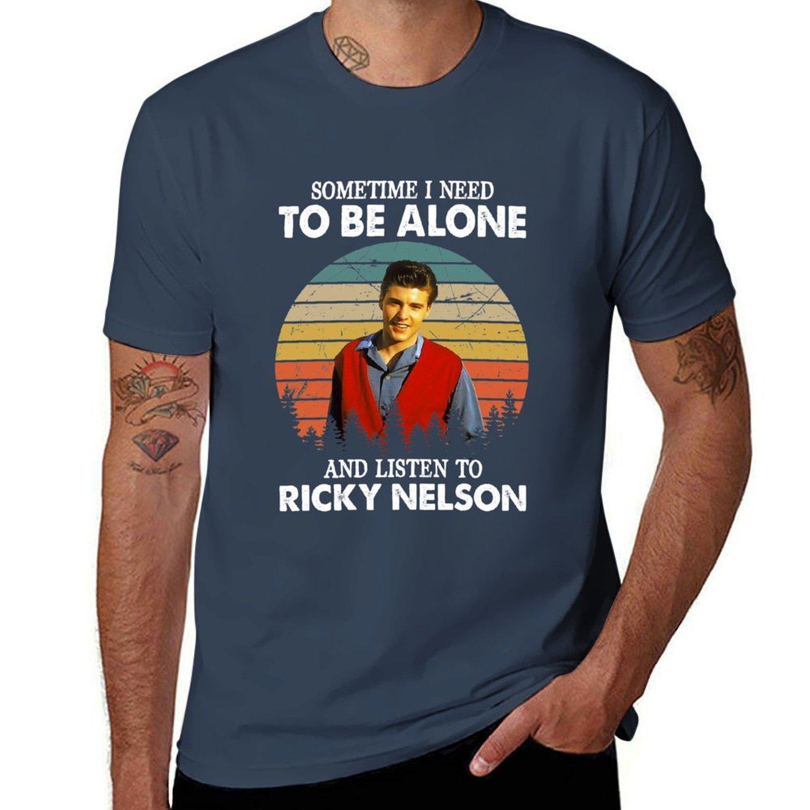Sometime I Need To Be Alone and Listen To Ricky Nelson Vintage TShirt Outdoor Work Short Sleeve Top S