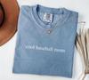 Comfort Colors® Cool Baseball Mom Shirt, Cool Moms Club T-Shirt, Mothers Day Gift, Mom Appreciation Shirt, Shirt for Cool Mamas