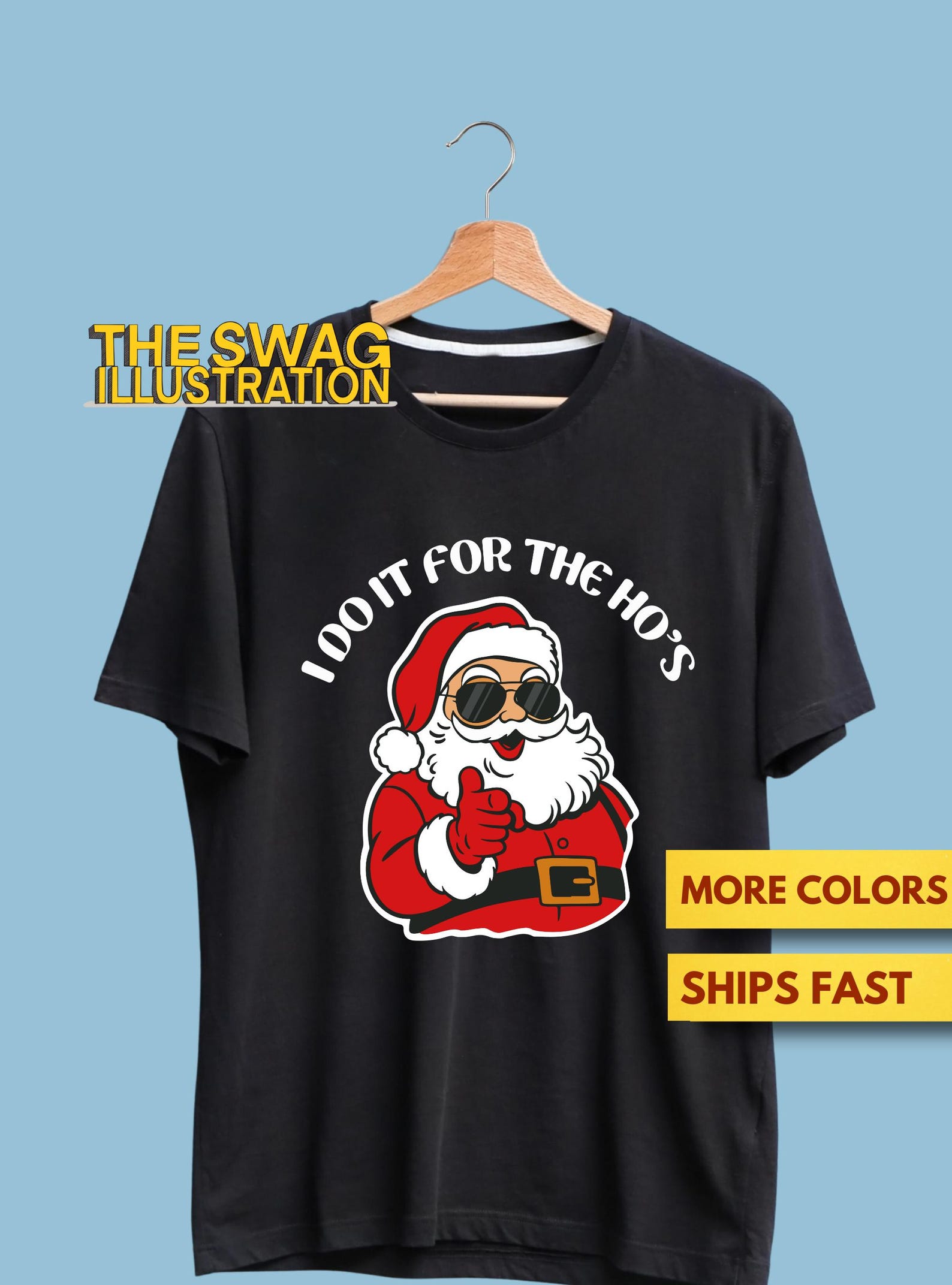 I Do It For The Ho s Christmas Humor Shirt, Funny Santa Christmas Humor Shirt, Funny Adult Humor Xmas GifT shirt, Ultra Soft Premium Tee 3XL