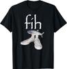 Fih Shoes Pește Amuzant Scris Greșit Pește Meme Fih Sunând Umor Tricou