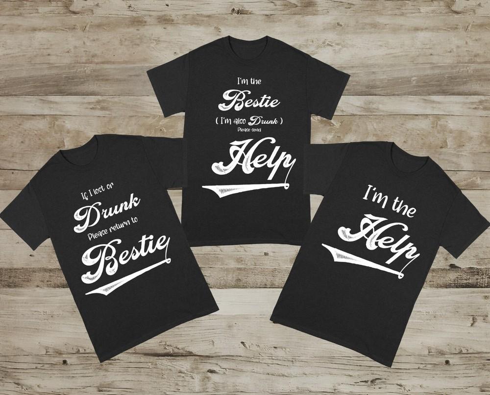 If Lost Return To Drunk Bestie Get Help, I m Help Black Shirt S-5XL, Gildan 5000 Unisex T-Shirt XXXXL