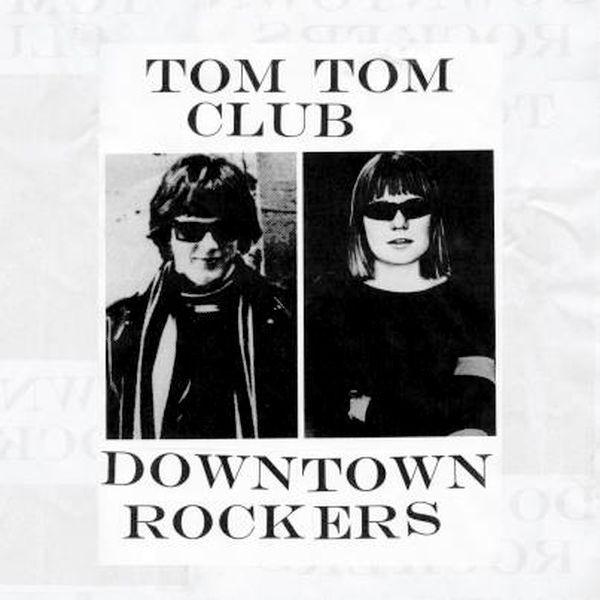 

LP Record TOM TOM CLUB - Downtown Rockers NCL20084 NACIONAL 2012 US Pop
