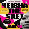 Keisha The Sket by Jade LB Paperback Book 9781529118926