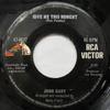 7inch Record JOHN GARY  Give Me This Moment  Dont Throw T 478677 RCA Victor 1965 US Pop Used