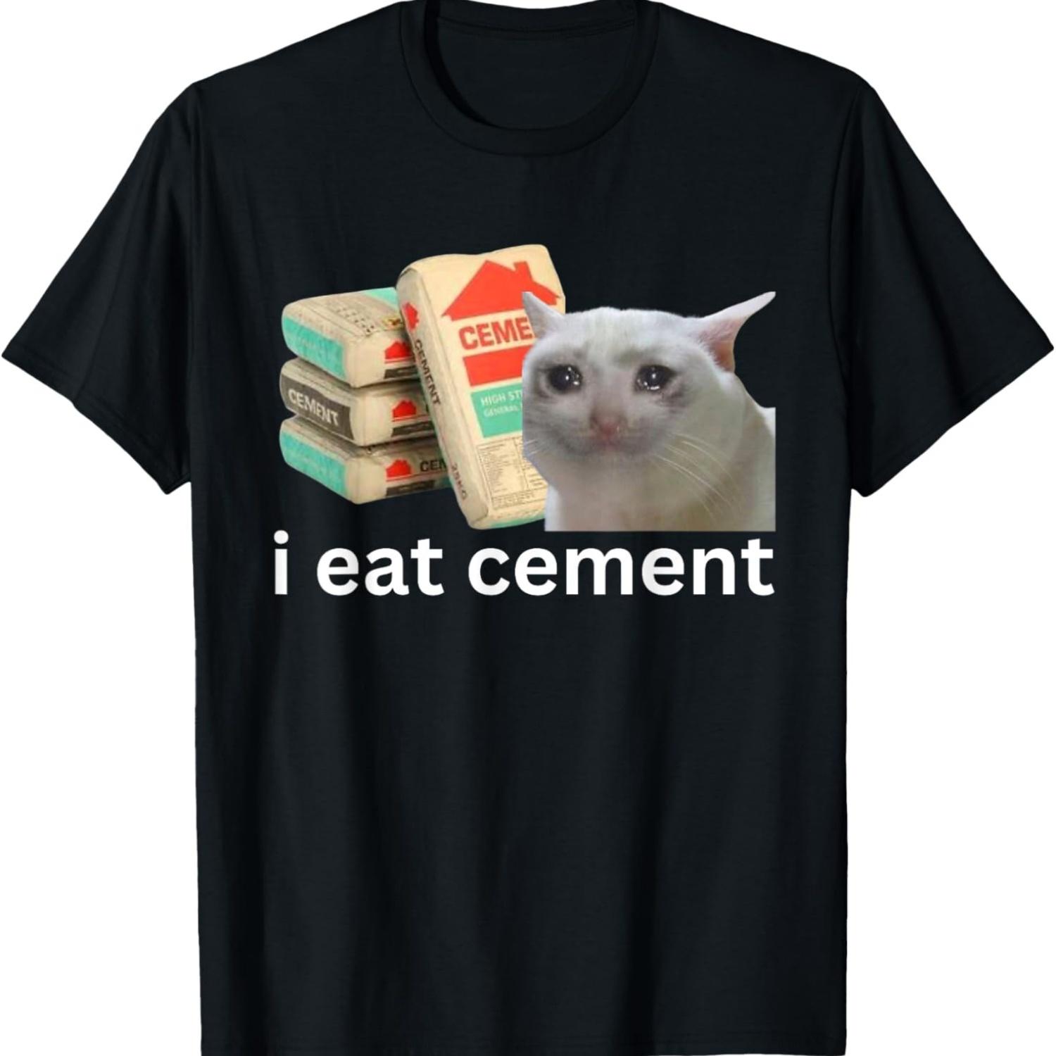 I Eat Cement Funny Cursed Crying Cat Meme T-Shirt(2) S чёрный
