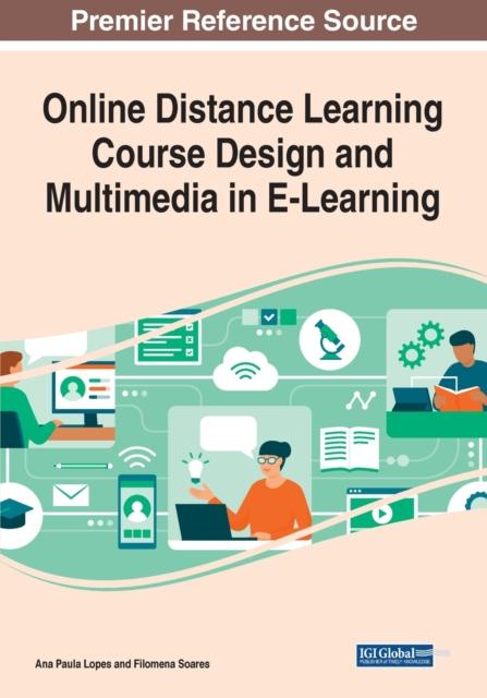 The Online Distance Learning Course Design and Multimedia In E-Learning Book