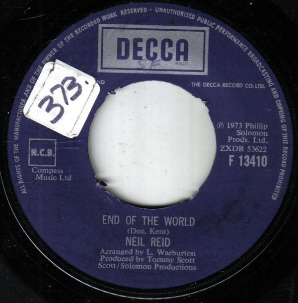 

7inch Record NEIL REID End Of The World F13410 DECCA 1973 UK Pop Used