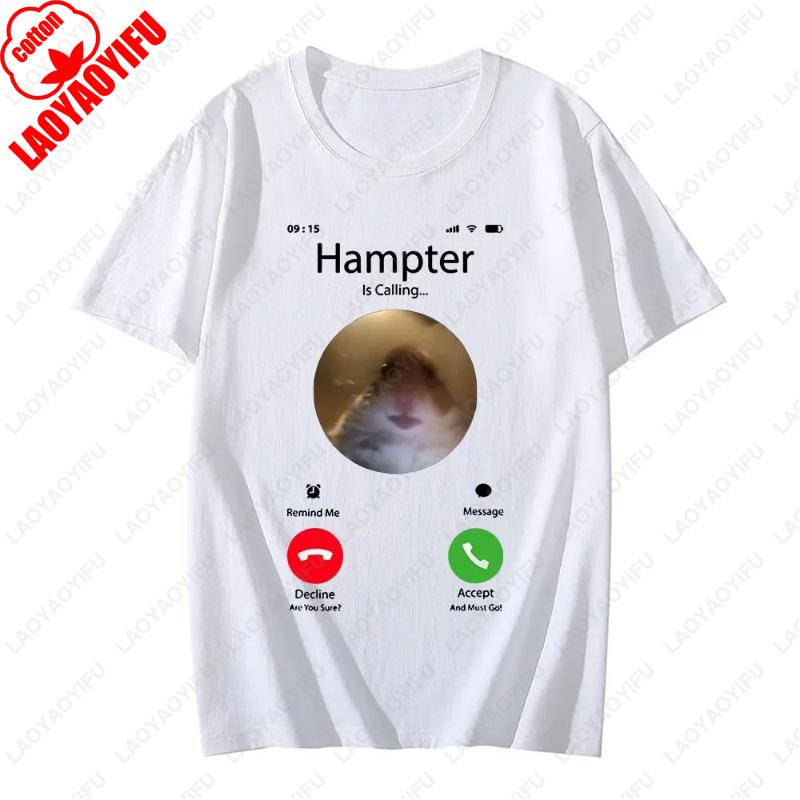 Dank Meme Hamster Staring Front Camera Hampter Calling Tshirt Fashion Streetwear Unisex Tops Men Women Cotton Trending Cool Tees