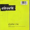 7-Zoll-Schallplatte CIRCUIT Shelter Me COOL237 Cooltempo 1991 UK Tanz Electronica Gebraucht