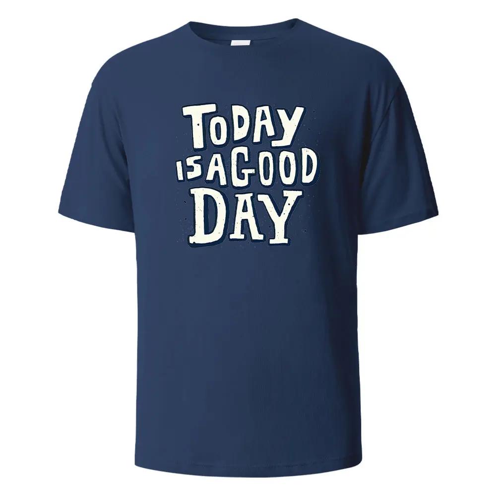 

Футболки с принтом Today Is A Good Day из хлопка, 100% хлопок, летние футболки для мужчин и женщин, повседневные футболки больших размеров XXXL темно-синий