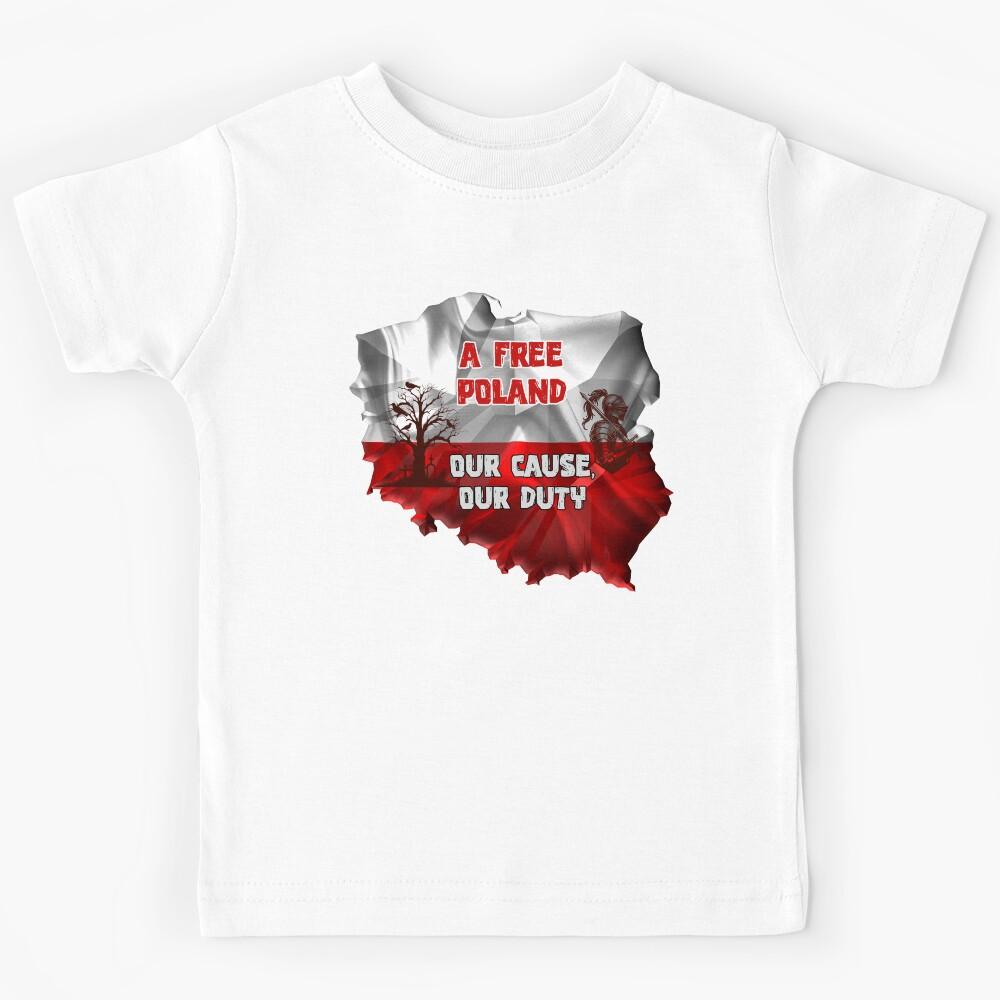 A Free Poland – Our Cause, Our Duty / Patriotic Polish Art Kids T-Shirt 120