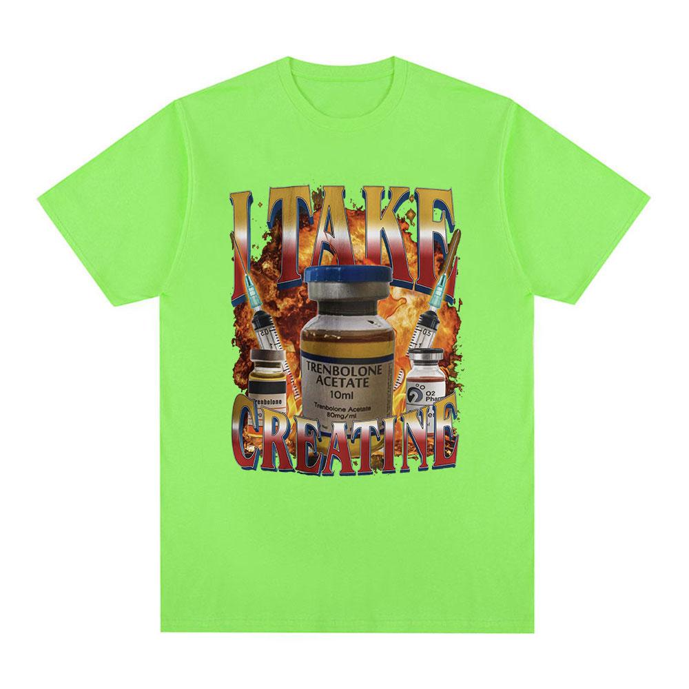 

I Take Creatine T-shirt Funny Gym Fitness Meme Men s Clothing Graphic Printed T-shirts Cotton Short Sleeve T Shirts Streetwear 4XL