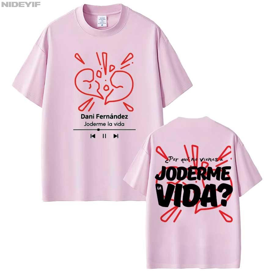 

Rapper Dani Fernandez Joderme Lavida Fashion Print T-shirts Unisex Women Vintage T Shirts Cotton Oversized Loose T-shirts Fan Gifts 4XL