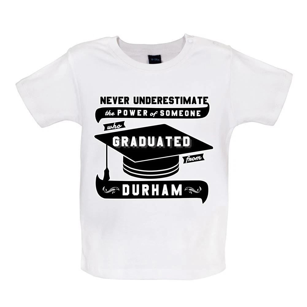 Never Underestimate Graduate Durham - Baby Kids Boys Girls Unisex T-Shirt / Babygrow - Graduation 130