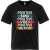 Anime For Man Summer Tshirt Positive Mind Positive Vibes Positive Life Short Sleeve Rock Crew Neck For Her Top Tees