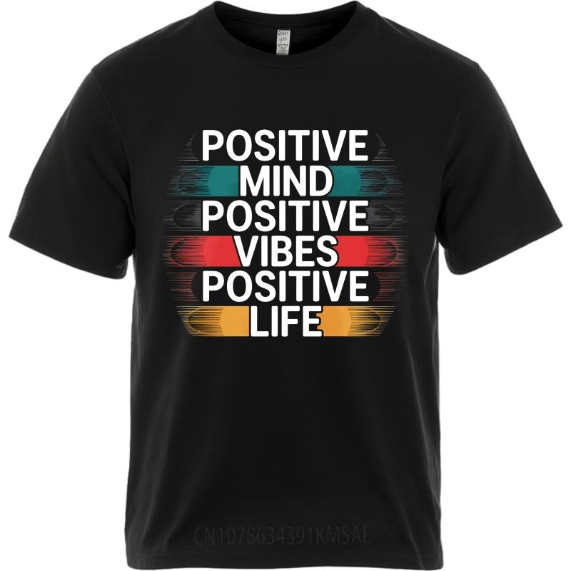 Anime For Unisex Summer Tshirt Positive Mind Positive Vibes Positive Life Short Sleeve Rock Crew Neck For Her Top Tees