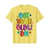 Get Your On In My Glowing Era Group Team Party Squad Gifts T-Shirt