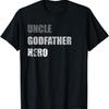 Cool Uncle Awesome Godfather Gift Uncle Godfather Hero T-Shirt