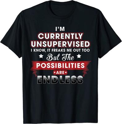 Ich bin derzeit unbeaufsichtigt, ich weiß, dass es mich ausflippen lässt Unisex T-Shirt