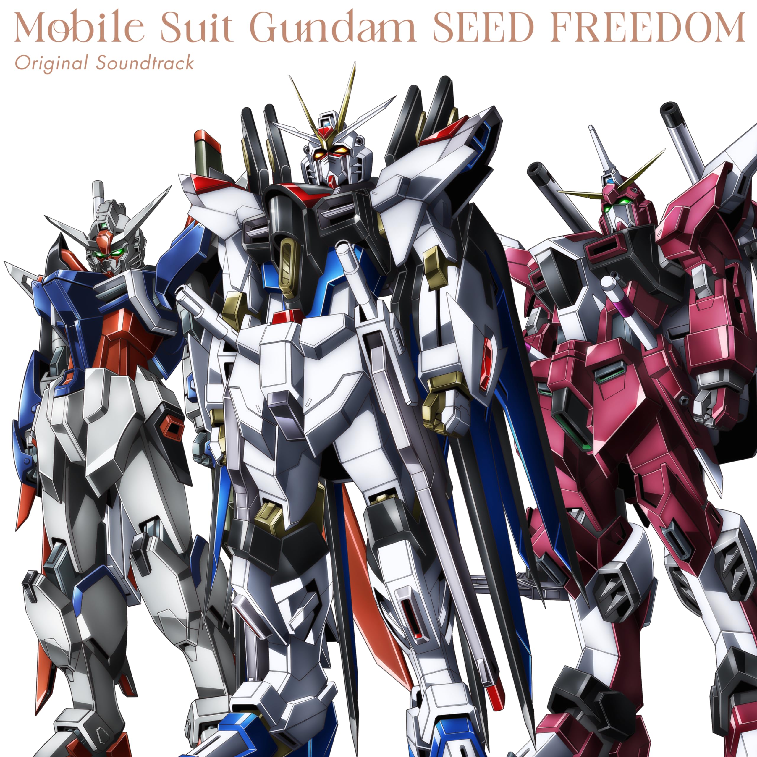 

Мобільний костюм Gundam SEED FREEDOM (Оригінальний саундтрек