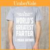 Worlds Greatest Farter Mens Funny Cotton Blend Tshirt Stylish Casual Dad Gift