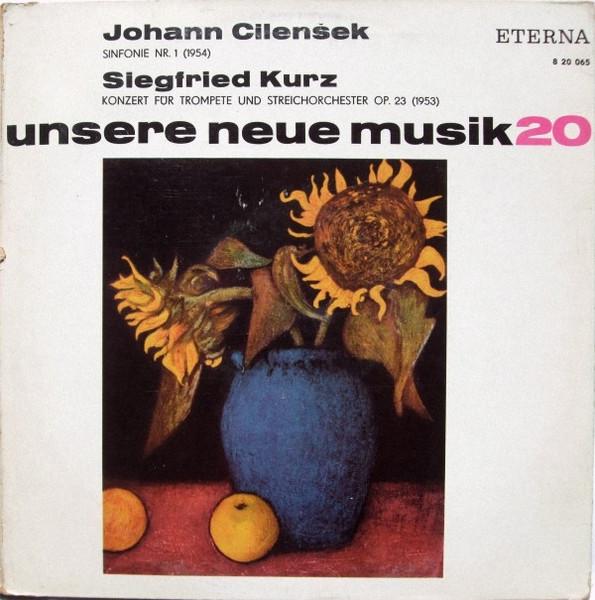 

Грампластинка JOHANN CILENEK SIEGFRIED KURZ Симфония №. 1 Концерт Фр Тромпе 820065 Eterna Германия Классическая Б/У