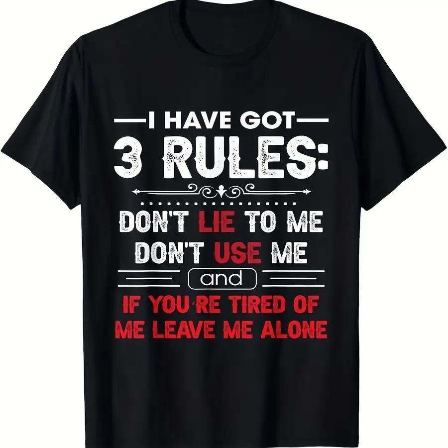 3 Rules Sarcastic TShirt Dont Lie Dont Use Me Funny Quote Tee Black Anti Drama Casual Shirt S