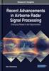 Buch Recent Advancements In Airborne Radar Signal Processing : Emerging Research and Opportunities