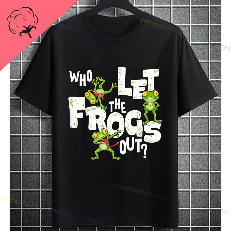 Funny Who Let The Frogs Out TShirt for Unisex  Unisex 100 Cotton Short Sleeve Humor Style Tshirt for Gym Parties Casual Attire