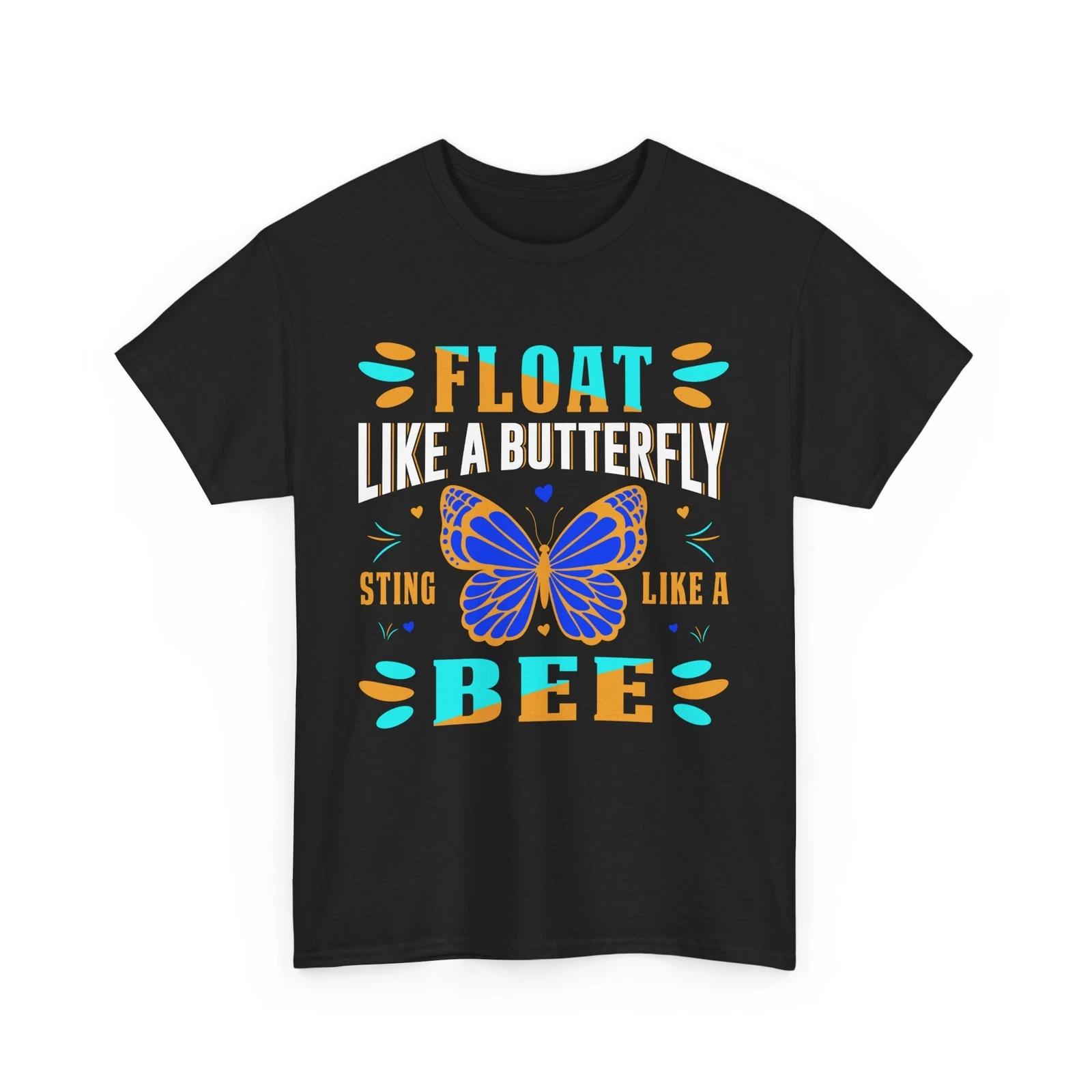 

Bee Shirt | Save the Bees Shirt | Funny Honeybee | Float like a butterfly sting 2XL