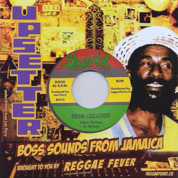 

7inch Record CLIVE HYLTON / THE UPSETTERS - From Creation / Creation Dub RF219 Black Art 2017 UK Reggae, Ska & Dub Used