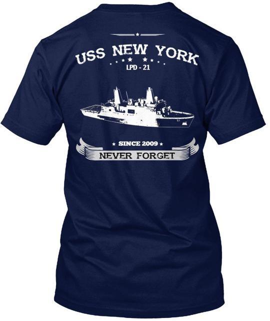 

Uss New York Lpd-21 Lpd 21 Lpd21 Since 2009 Never T-Shirt Made in USA S to 5XL 2XL