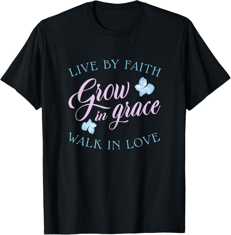 Grow in Grace - Inspirational Unisex T-shirt Unisex T-Shirt XXL