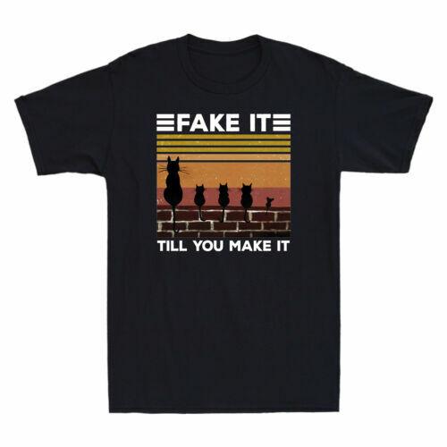 Fake It Till You Make It Cat Wall Funny Cat Lovers Gift Men039;s Vintage T-Shirt Unisex T-Shirt L