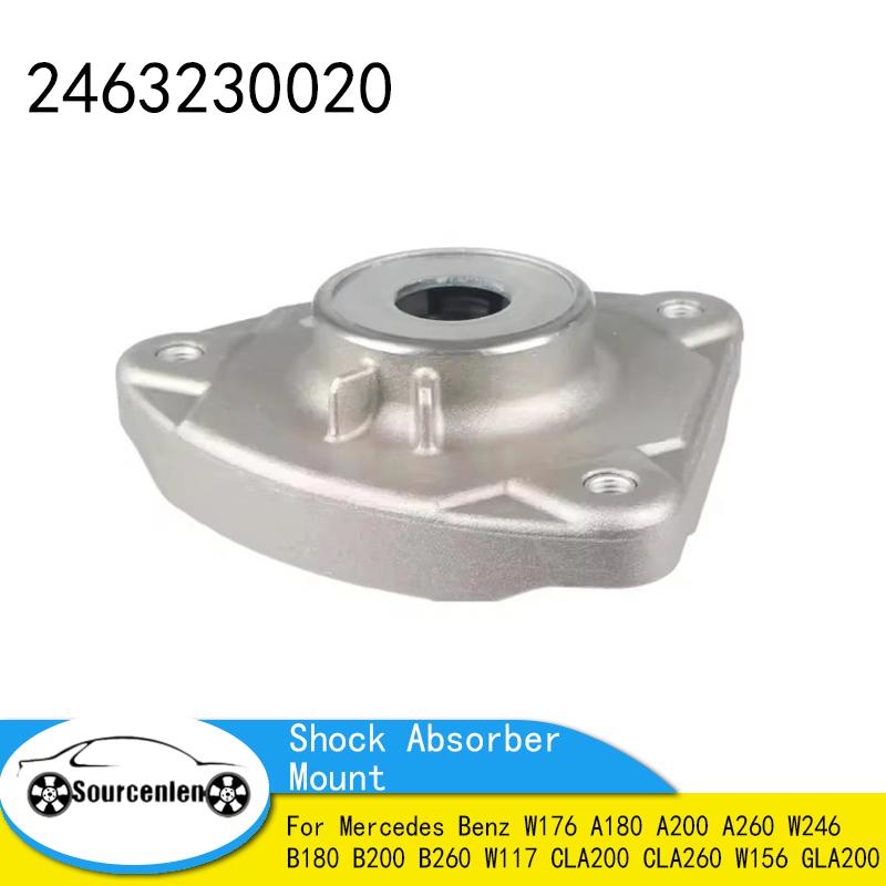 2463230020 Front Shock Absorber Mount For Mercedes Benz W176 A180 A200 A260 W246 B180 B200 B260 W117 CLA200 CLA260 W156 GLA200
