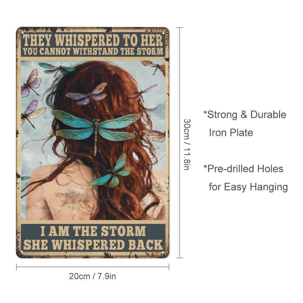 Retro Iron Sign She Whispered Back I Am The Storm  Hippie Bohemian  x Inch PreDrilled Weather Resistant 20x30cm（7.8x11.8inch）