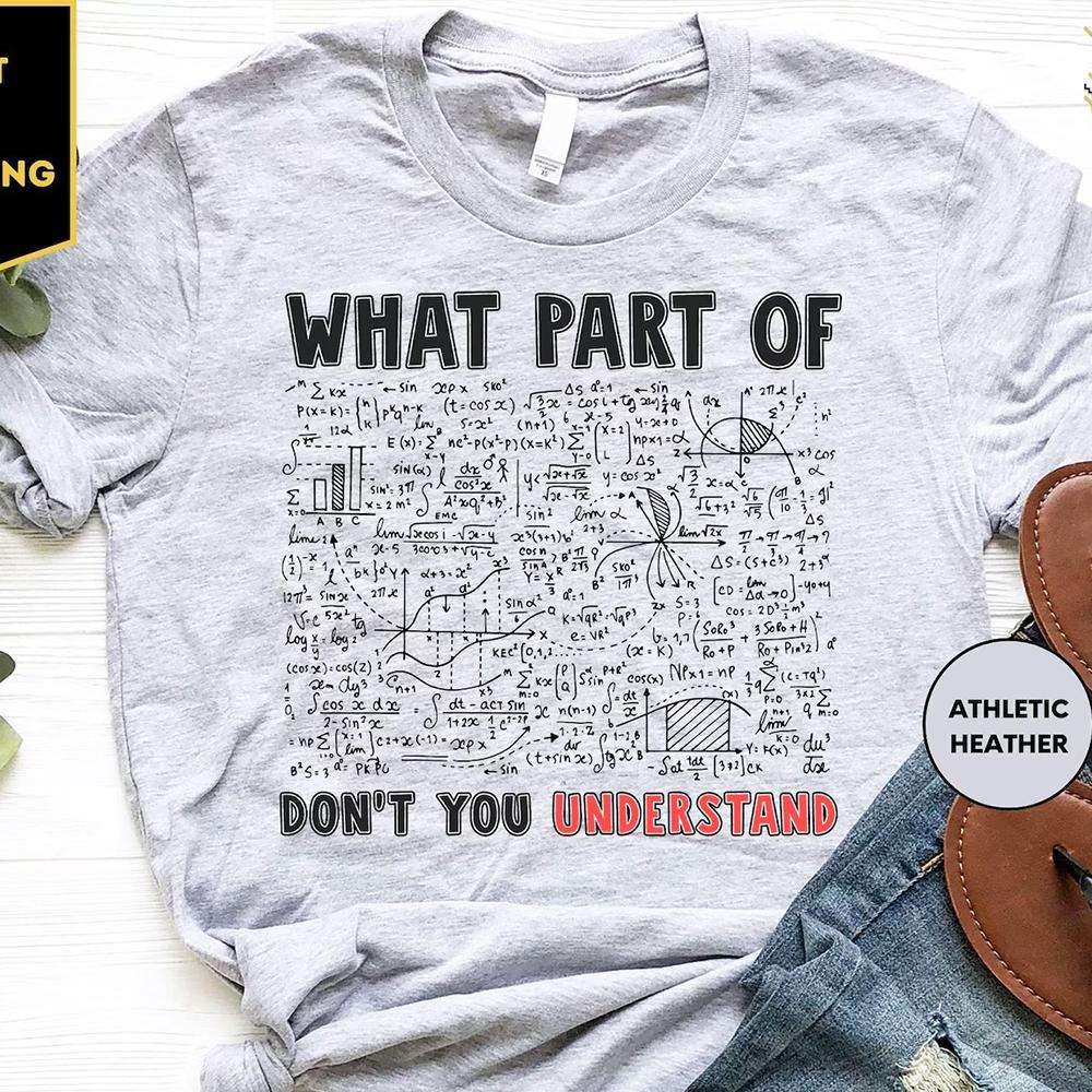 Funny Math Tshirt What Part of Math Do You Not Understand Witty Science Tee Short Sleeve Unisex Y2K Casual Shirt Streetwear